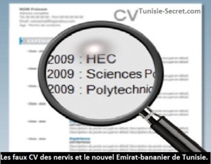 Les faux CV des nervis et le nouvel Emirat-bananier de Tunisie. Les faux CV des nervis et le nouvel Emirat-bananier de Tunisie.