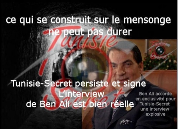 Tunisie-Secret persiste et signe : l’interview de Ben Ali est bien réelle