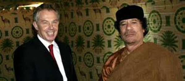 Tony Blair, qui s'était déjà bien engraissé de la destruction de l'Irak, avec le colonel Kadhafi, dont on avait ordonné l'exécution pour le faire taire à jamais. Tony Blair, qui s'était déjà bien engraissé de la destruction de l'Irak, avec le colonel Kadhafi, dont on avait ordonné l'exécution pour le faire taire à jamais.